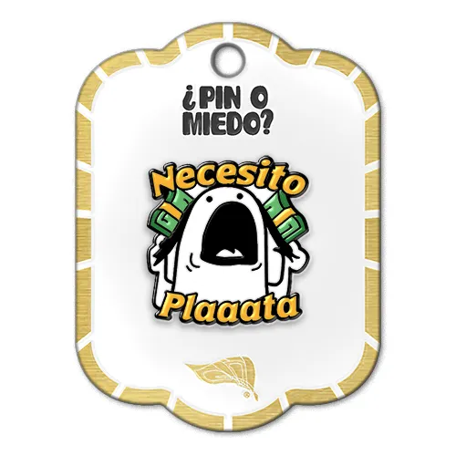 Pin metálico frase: Necesito plata